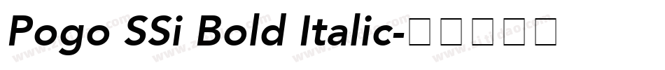 Pogo SSi Bold Italic字体转换